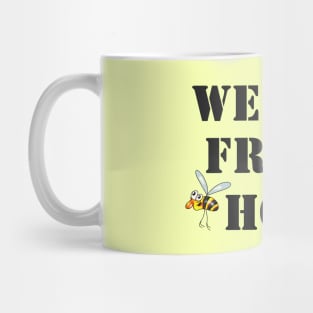 We the free honey 2 Mug